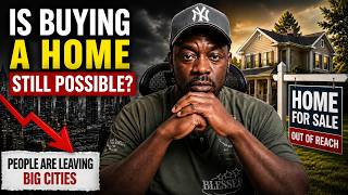 Is Buying a Home Still Possible? | People Are Leaving Big Cities