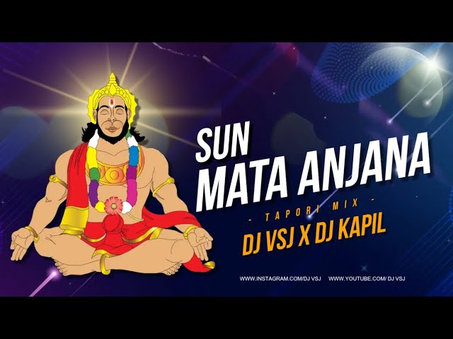 Sun Mata Anjana | Tapori Mix | Shahnaaz Akhtar | Dj VSJ x Dj Kapil class=
