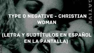 Type O Negative - Christian Woman (Lyrics/Sub Español) (HD)