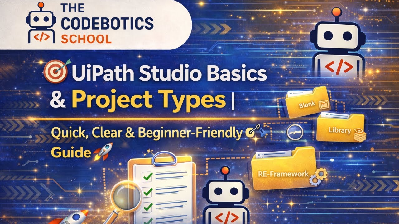 🎯 UiPath Studio Basics & Project Types | Quick, Clear & Beginner ...