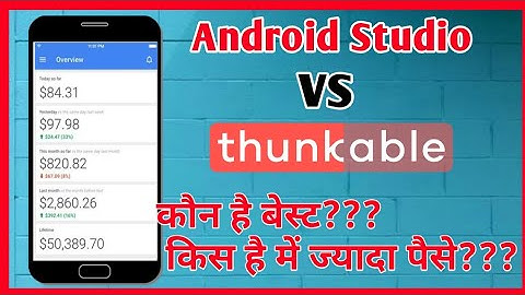 Android Studio vs Thunkable||Which Plateform is best for making apps||Hindi/Urdu