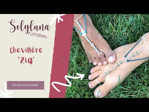 Tuto : Chevillère micro-macramé "Zia"