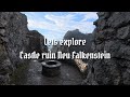 Lets explore #castle ruin Neu Falkenstein | No comentary