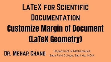 Lecture-9 Customize Margin of Document || Customize Margin of Document || Latex Geometry