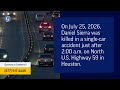 Daniel Sierra Killed in Single-Vehicle Accident on U.S. Highway 59 in Houston