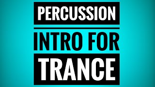 Percussion | Trance Tutorials
