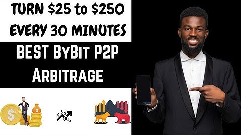 Turn $25 to $250 on ByBit | Best P2P Arbitrage in Nigeria✓