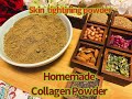 Homemade Collagen Powder | skin tightening | Anti Aging | @Amar’s kitchen Constipation | Pile Relief