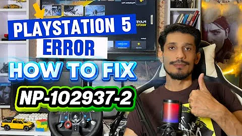 How To Fix PS5 Error Code NP-102937-2 You Are Signed out Of PlayStation network 