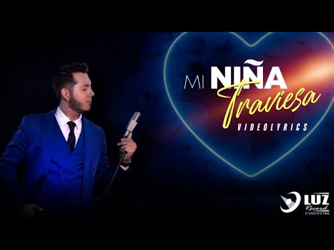 Luis Frias  - Mi Niña Traviesa