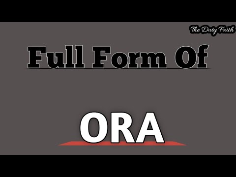 Full From Of ORA //Ora ka full form kya hota hai //Ora ka pura name kya hai #fullforms #Thedutyfaith