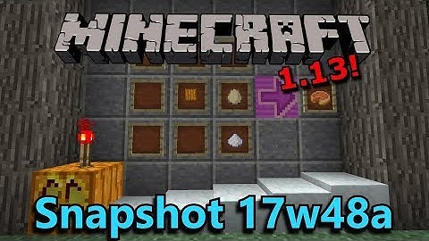 Minecraft 1.13 Snapshot 17w48a- Custom Recipes! Snow Layers! Bug Fixing!