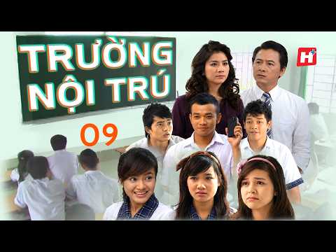 TRƯỜNG NỘI TRÚ tập 9 phim Việt Nam tâm lý tình cảm học trò Hplus 2026 Nhã Phương, Hoàng Phi, Kha Ly