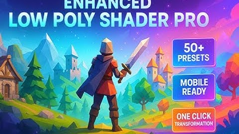 Low Poly Shader Pro Unity