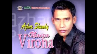 Azhar Shandy - NAIZA VIRONA ( Video Music)