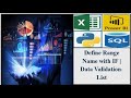 Define Range Name | Range Name with Logical Condition (IF) | Data Validation (List)