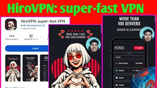 HiroVPN: super-fast VPN App Review | How to use Hiro VPN App screenshot 3