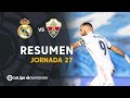 Resumen de Real Madrid vs Elche CF (2-1)