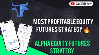 How To Use Alpha Equity Futures Strategy - AlgoRunners.com | Trading Signals | Equity Future Trading screenshot 4