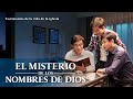 Testimonio cristiano | El misterio de los nombres de Dios (Español Latino)