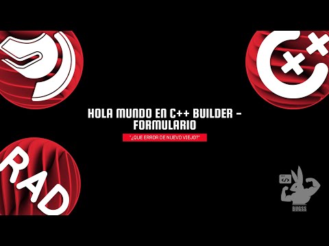 Hola mundo en Formulario de C++ Builder - YouTube