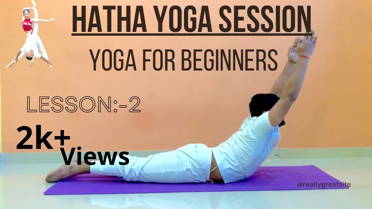 #Lesson-2 | Hatha Yoga Session | Yoga For Beginners | Anmol Singh | 2/2022