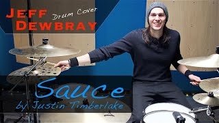 Jeff Dewbray - Sauce - Justin Timberlake Drum Cover