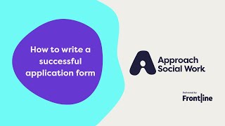 How To Write A Successful Application Form Approach Social Work