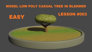 How To Model Casual Tree In Blender [Lesson 003 Blender Low Poly]