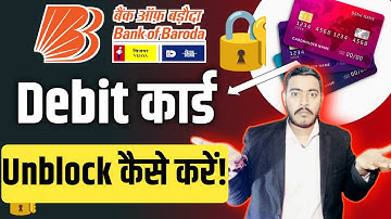 Bank of Baroda Debit Card Unblock Online|Bank of Baroda Debit Card Unblock Kaise kare| 2024