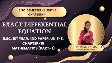 Exact Differential Equation l Necessary and Sufficient Condition l B.Sc.1st year Major Minor 2nd Sem
