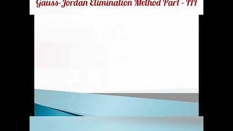 Gauss Jordan Elimination Method Part - III (Q # 4, 5) - 53 | Abid Hussain
