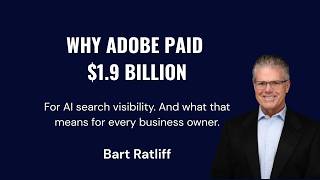 Why Adobe Paid $1.9 Billion for AI Search Visibility