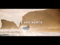 North kiteboarding 2020  we are north