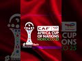 الأغنية الرسمية لكأس أمم أفريقيا المغرب 2025   2025