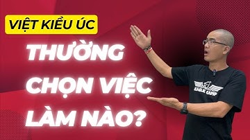 Người Việt ở Úc làm nghề gì?