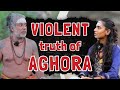 The violent truth of aghora  who can be an aghori  aghori guru reveals
