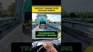 Crossing Pegasus Bridge with an Aircraft Engine. #wideload #pegasusbridge #trucker #truckdriver #hgv