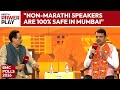 Devendra Fadnavis To NDTV: "Non-Marathi Speakers Are 100% Safe In Mumbai"