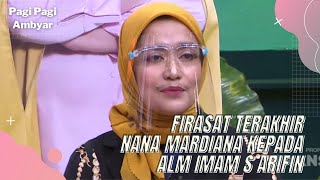 MENGENANG SOSOK ALM IMAM S ARIFIN LANGSUNG DARI NANA MARDIANA  | PAGI PAGI AMBYAR (21/12/21) P2