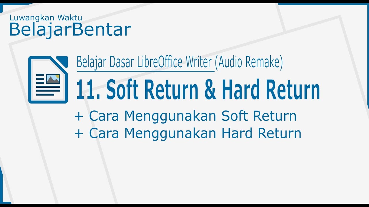 Soft Return Examples Belajar LibreOffice Writer Tingkat Dasar 11 - Soft Return dan Hard ...