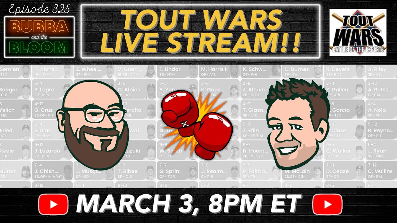 Bubba & the Bloom EP 325 - 2026 Tout Wars Mixed LIVE STREAM!!!!