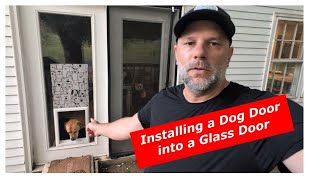 Installing a Dog Door into a Glass Door