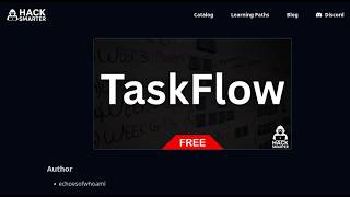 Taskflow Walkthrough (3 Foothold paths explained)