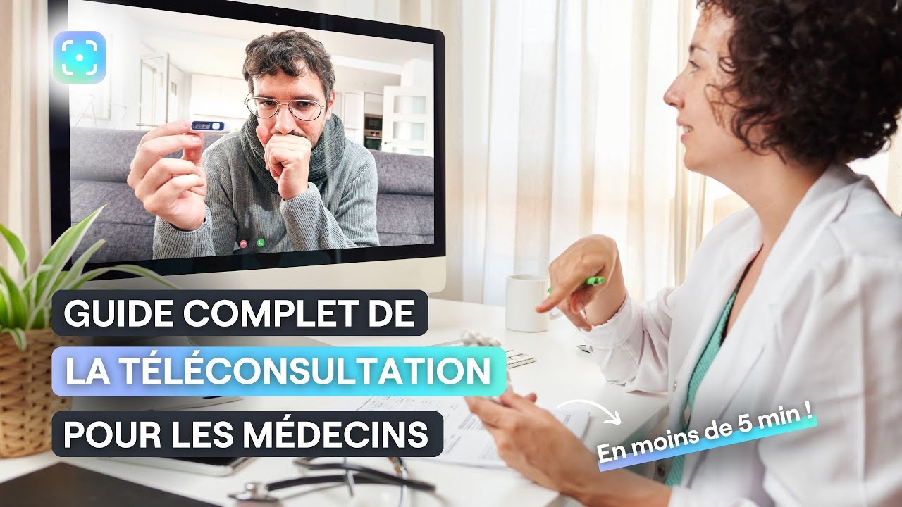 Avantages et inconvénients de la téléconsultation pour les médecins : tout comprendre en 5 min !