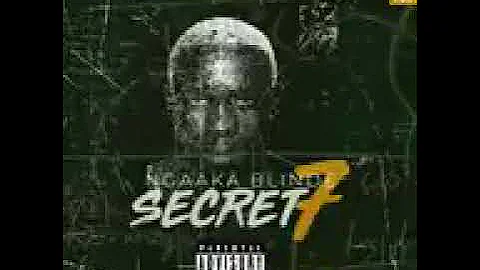 NGAAKA BLINDÉ : I don't know feat Adiouza (Album secret 7) 2020