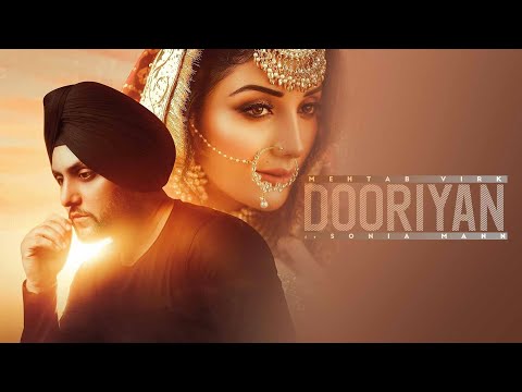 Dooriyan (Official Video) Mehtab Virk Ft. Sonia Mann | They See Records | Latest Punjabi Songs 2020