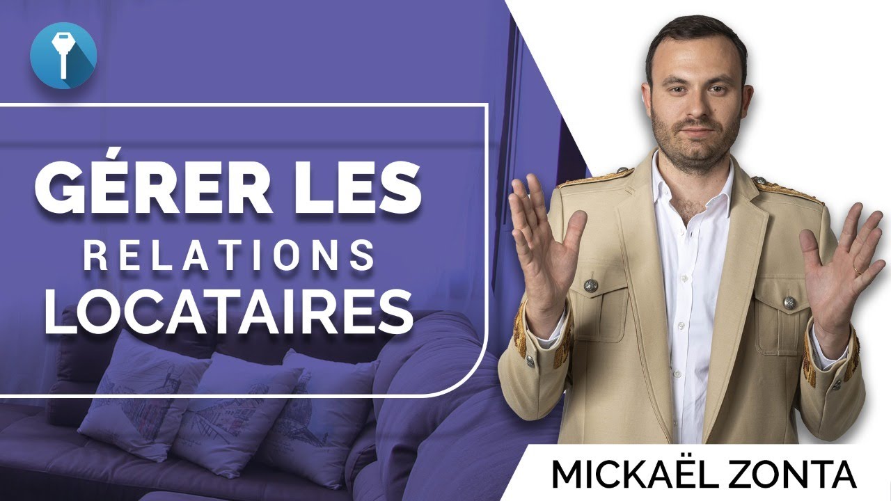 Comment gérer les relations avec son locataire ?