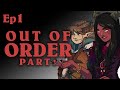 Dungeons & Dragons: OUT OF ORDER! An Oxventure (Episode 1 of 3)