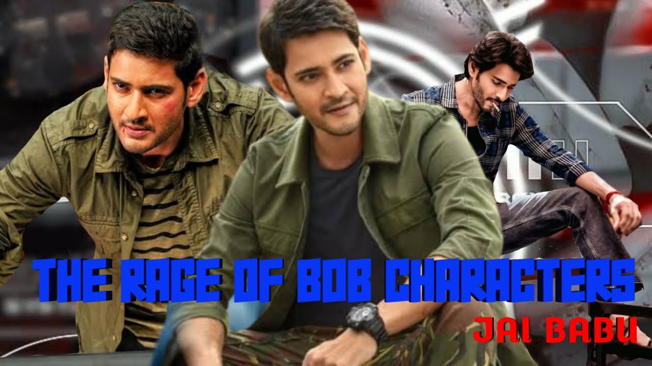 The Rage of BOB characters 📈 #maheshbabu #edit #editstatus # ...